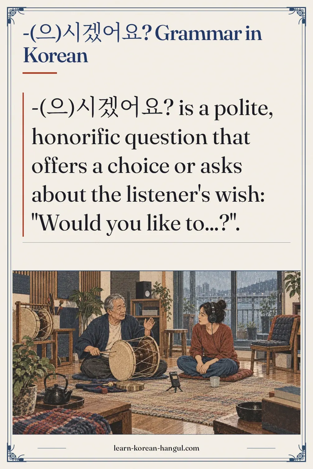 -(으)시겠어요? grammar in Korean