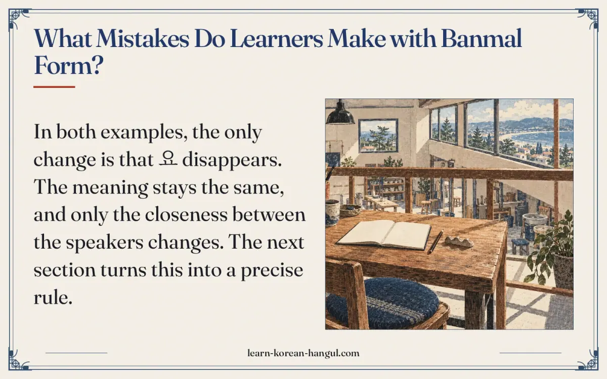What mistakes do learners make with banmal form?