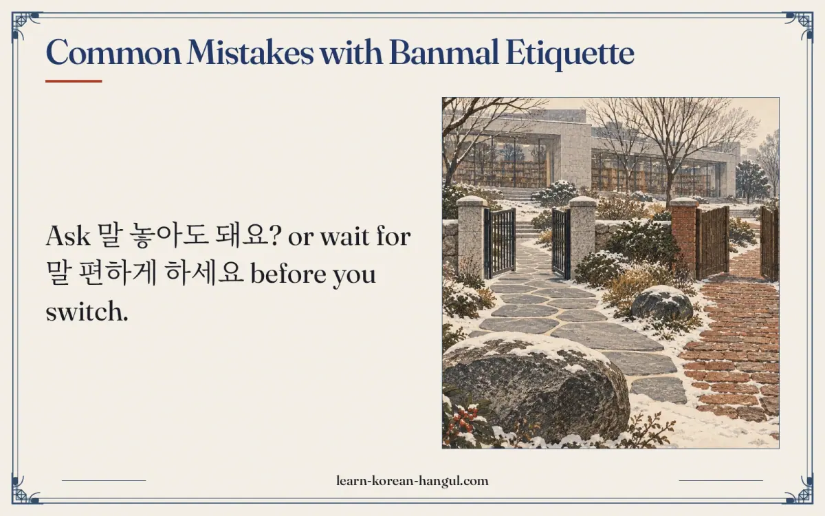 Common mistakes with banmal etiquette