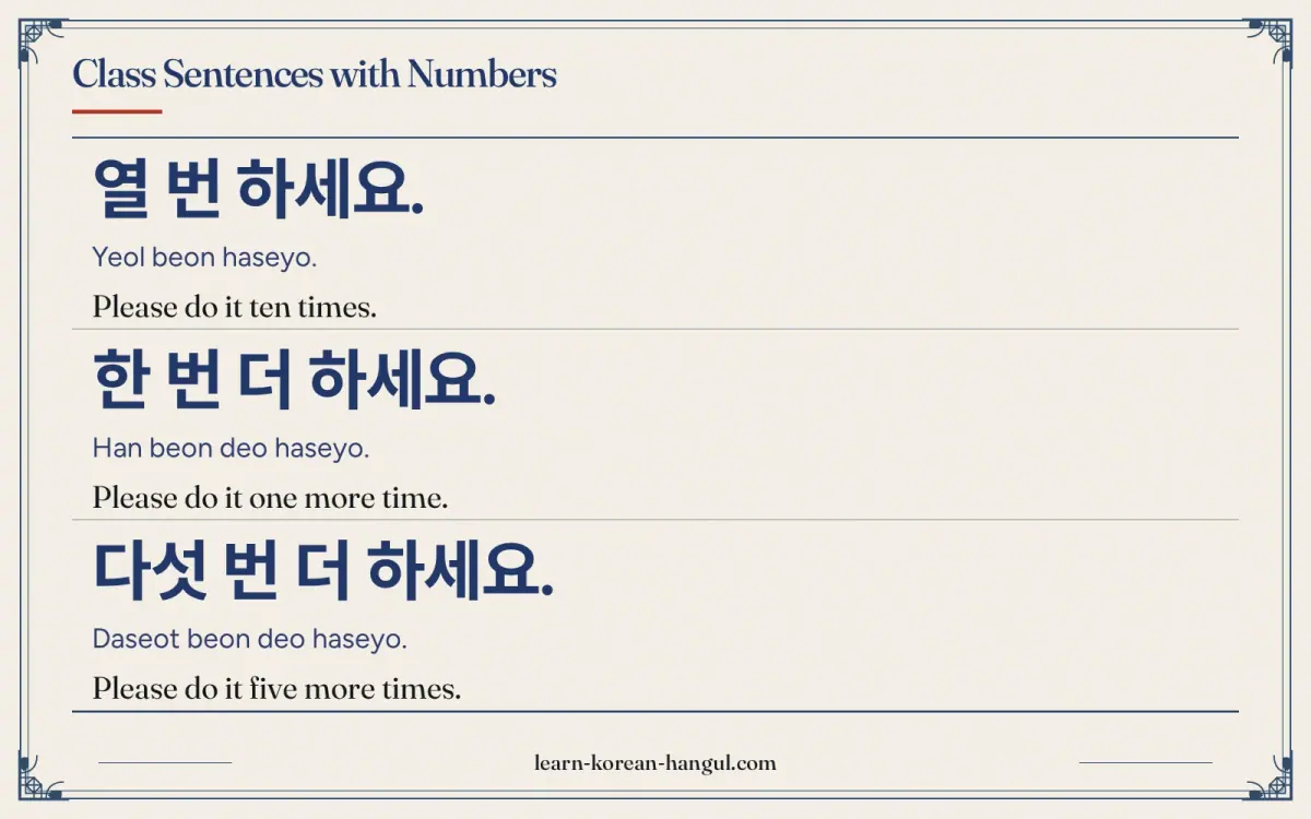 열 번 하세요. · Yeol beon haseyo. · Please do it ten times. · Class sentences with numbers