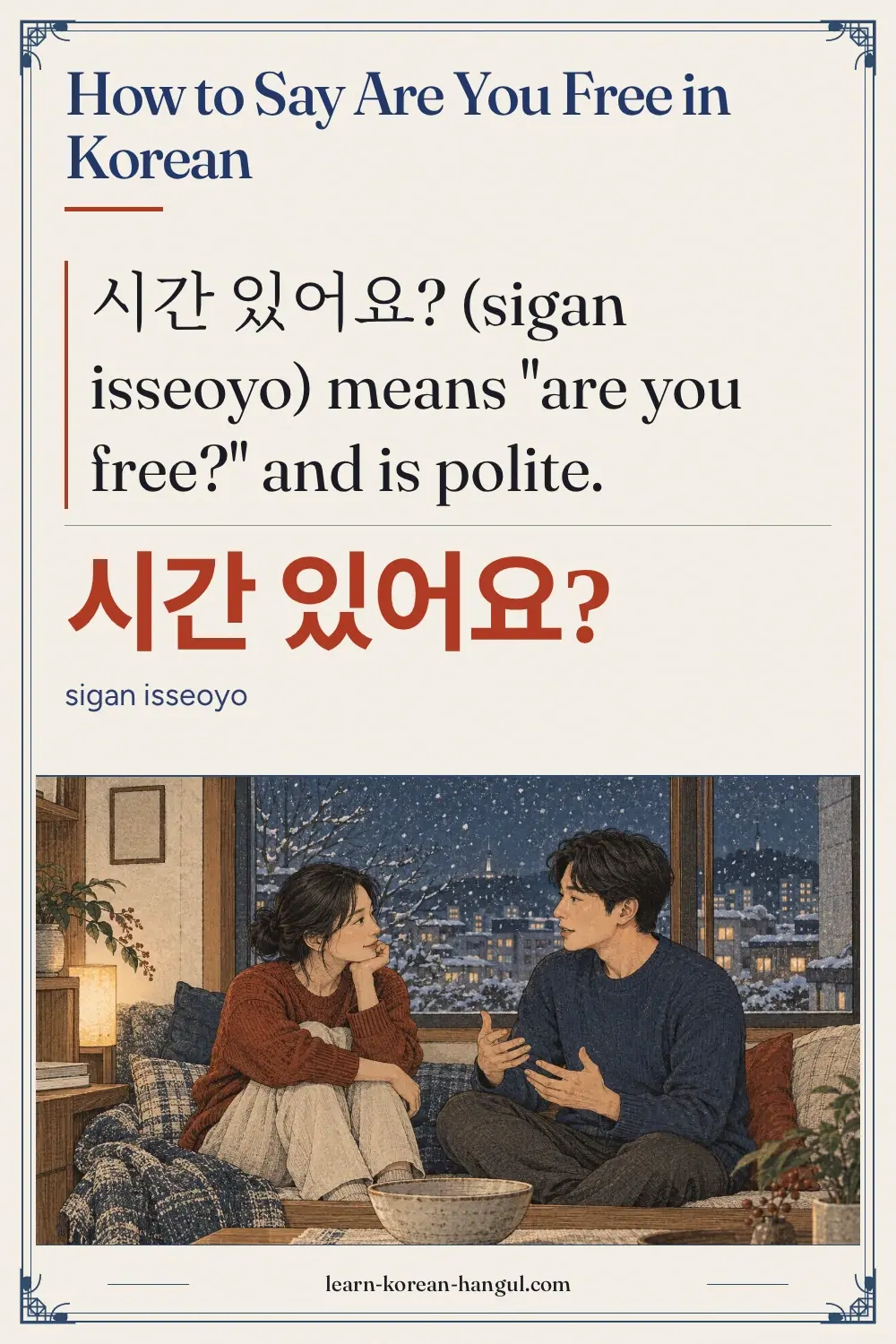 시간 있어요? · sigan isseoyo · How to Say Are You Free in Korean