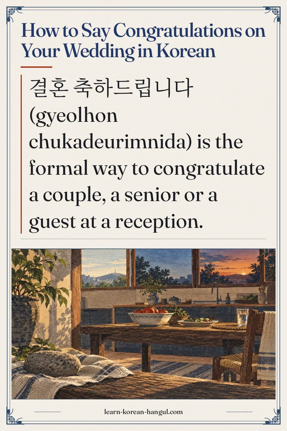 How to Say Congratulations on Your Wedding in Korean
