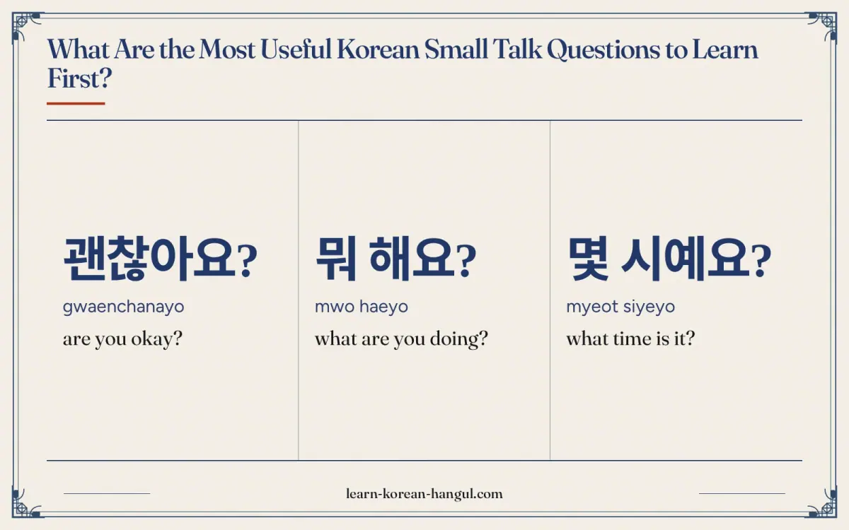 괜찮아요? · gwaenchanayo · are you okay? · What are the most useful Korean small talk questions to learn first?