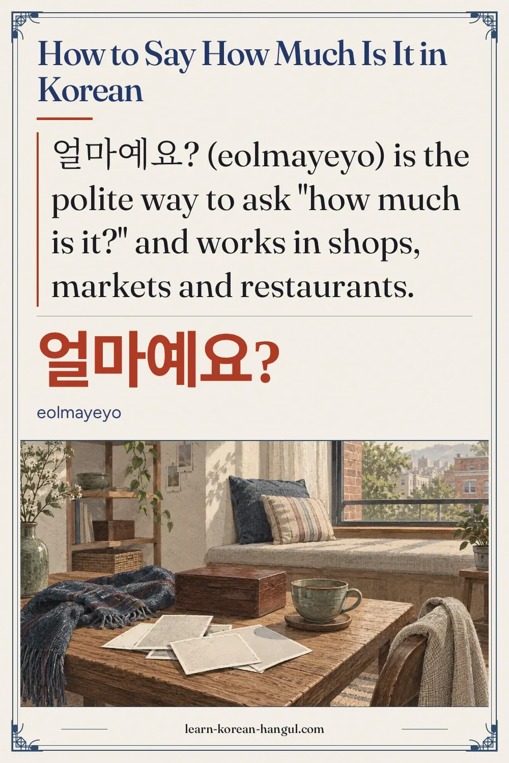 얼마예요? · eolmayeyo · How to Say How Much Is It in Korean
