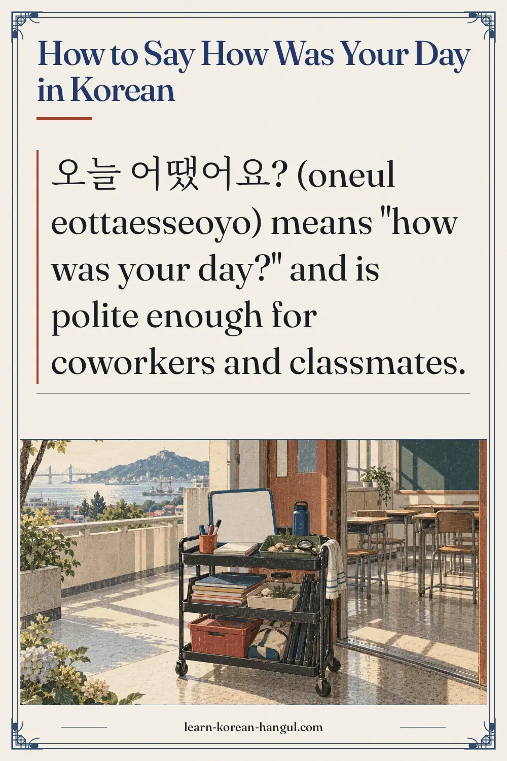 How to Say How Was Your Day in Korean