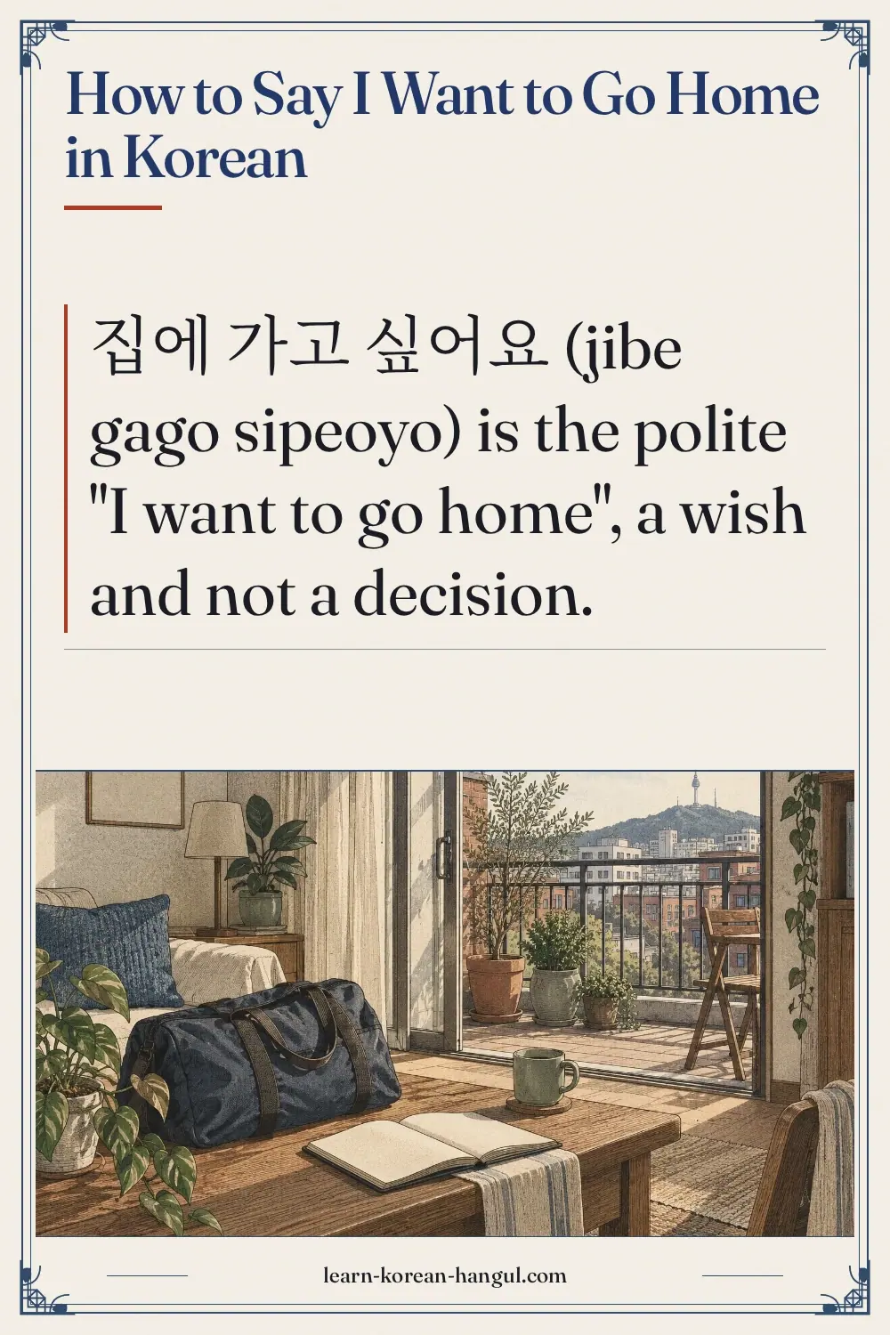 How to Say I Want to Go Home in Korean