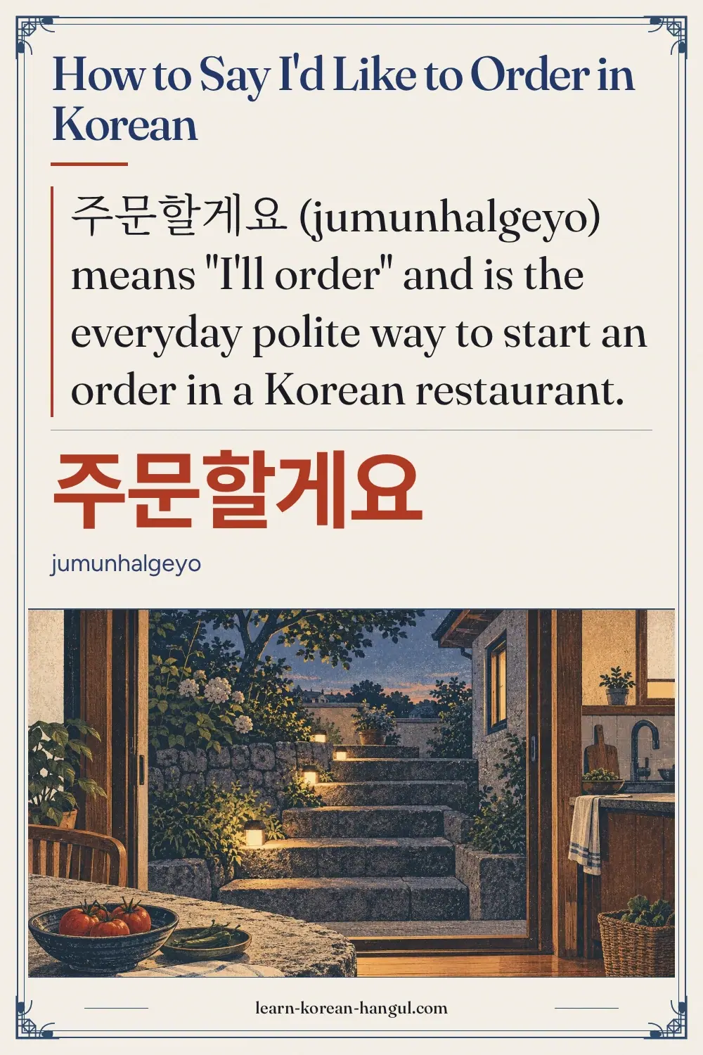 주문할게요 · jumunhalgeyo · How to Say I'd Like to Order in Korean