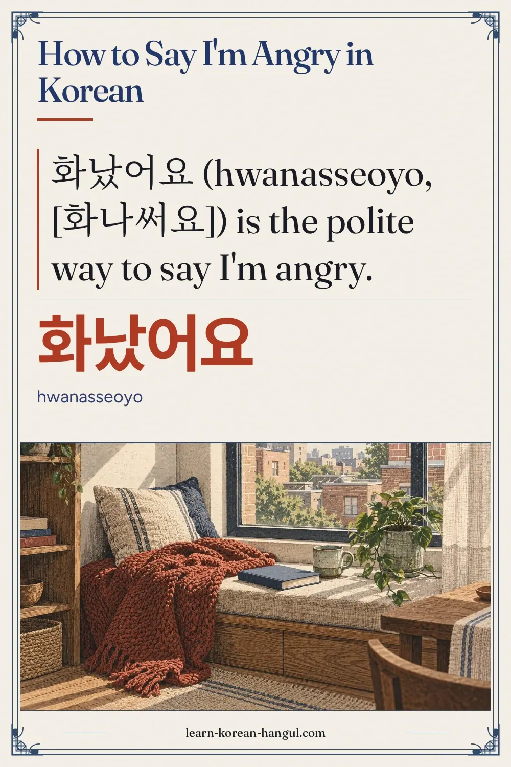 화났어요 · hwanasseoyo · How to Say I'm Angry in Korean
