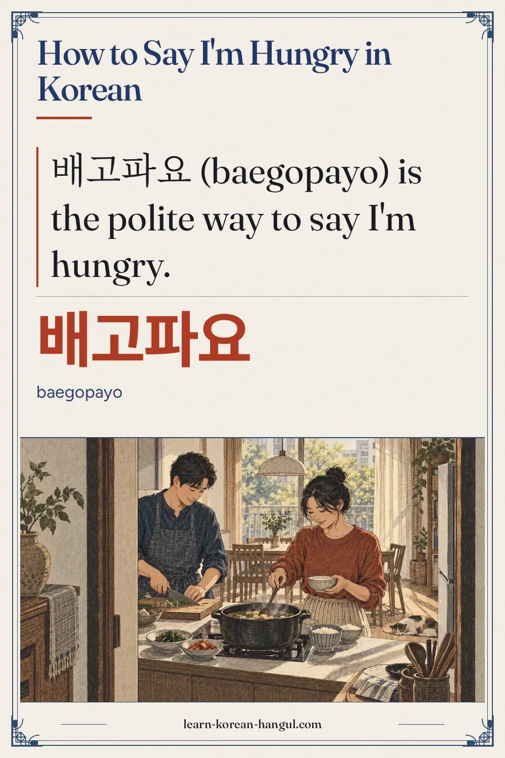 배고파요 · baegopayo · How to Say I'm Hungry in Korean