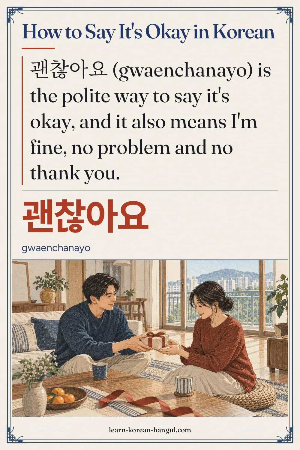 괜찮아요 · gwaenchanayo · How to Say It's Okay in Korean