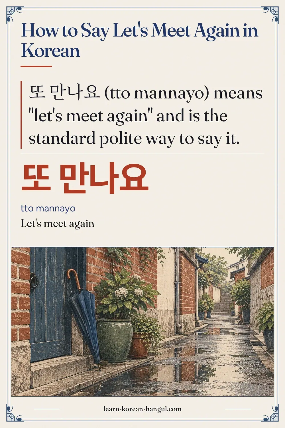또 만나요 · tto mannayo · Let's meet again · How to Say Let's Meet Again in Korean