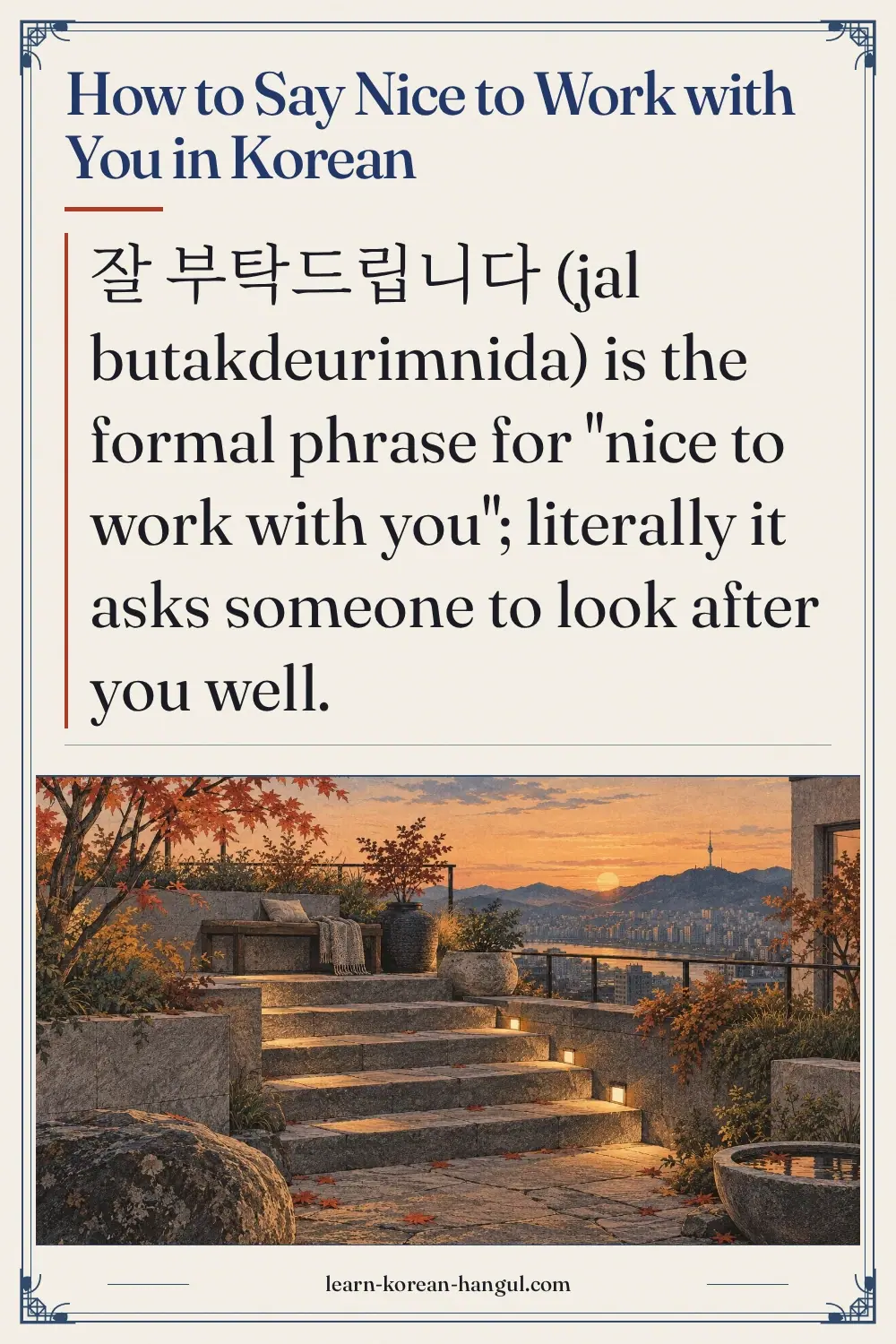 How to Say Nice to Work With You in Korean