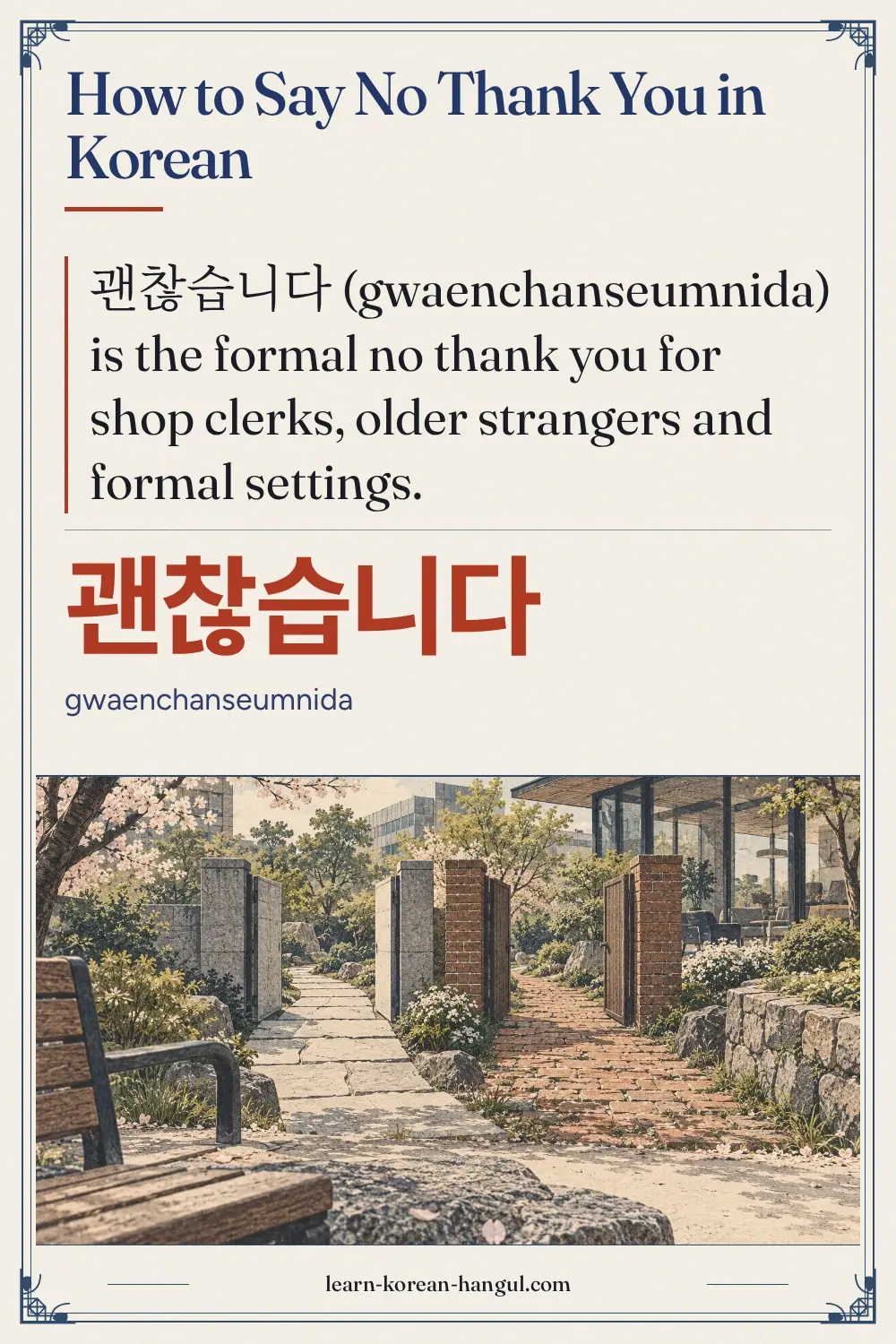 괜찮습니다 · gwaenchanseumnida · How to Say No Thank You in Korean