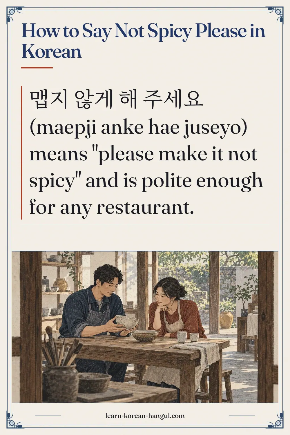 How to Say Not Spicy Please in Korean