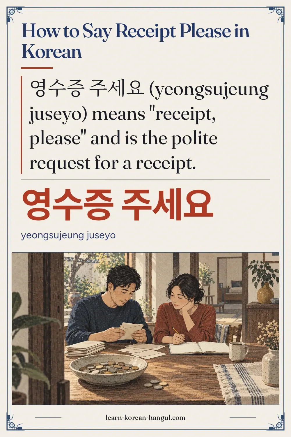 영수증 주세요 · yeongsujeung juseyo · How to Say Receipt Please in Korean
