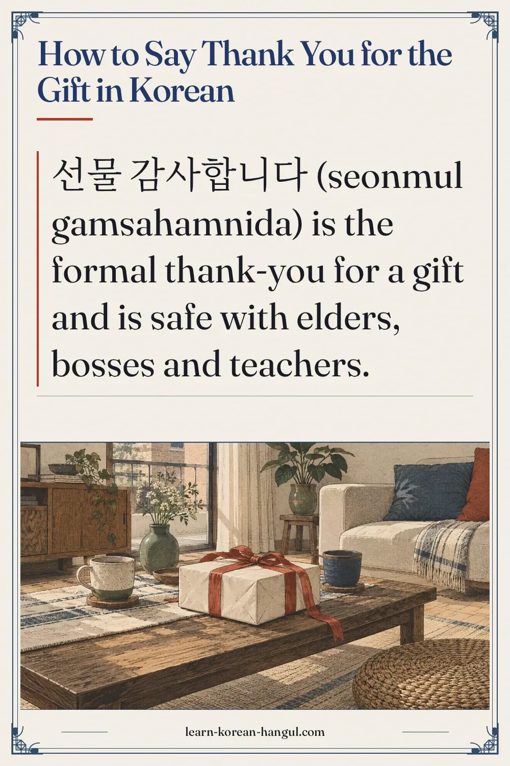 How to Say Thank You for the Gift in Korean