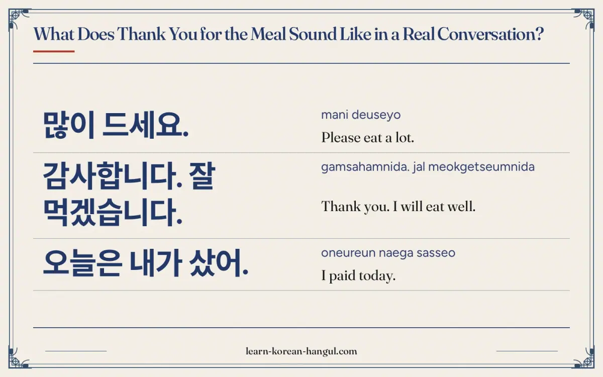 많이 드세요. · mani deuseyo · Please eat a lot. · What does thank you for the meal sound like in a real conversation?