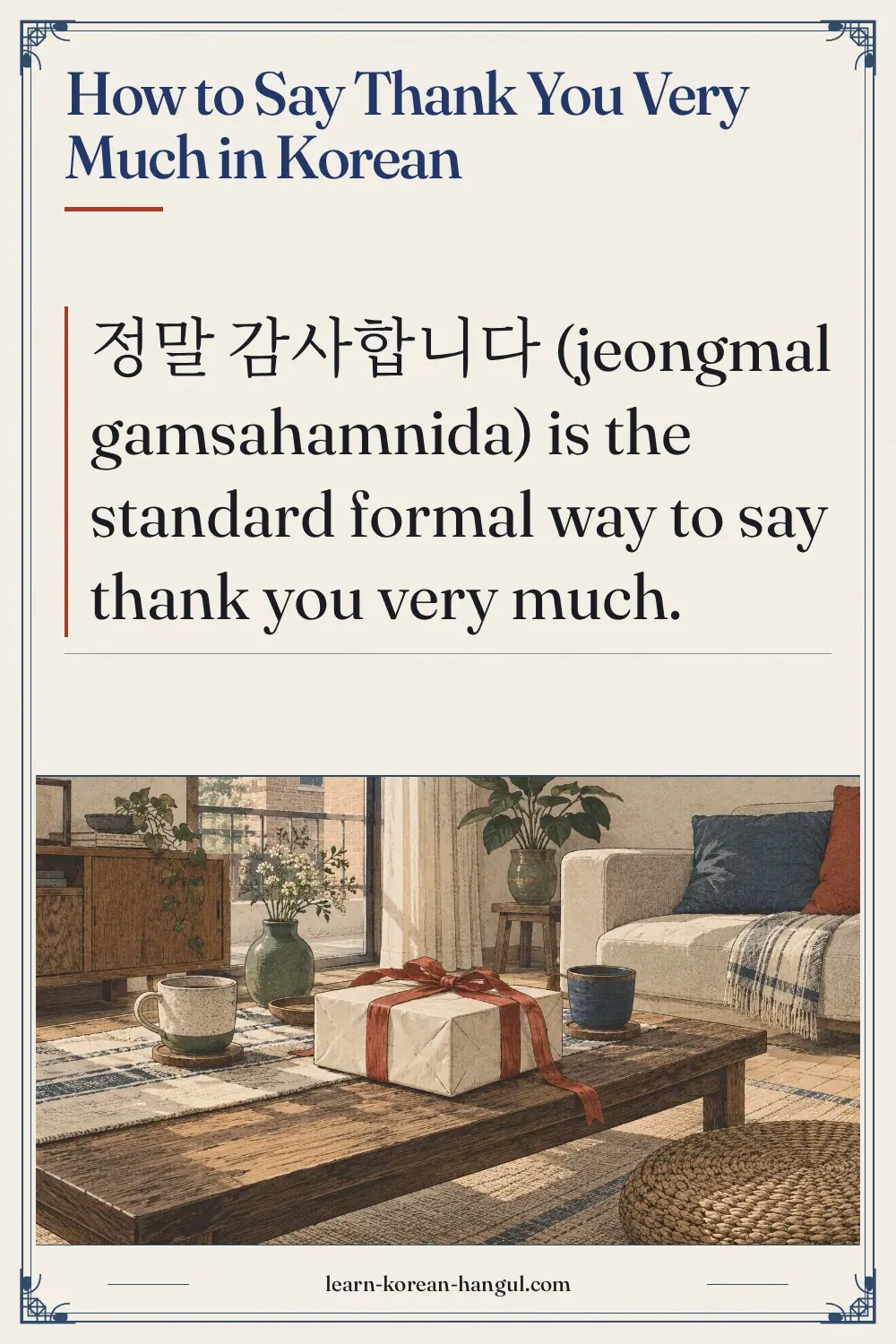 How to Say Thank You Very Much in Korean