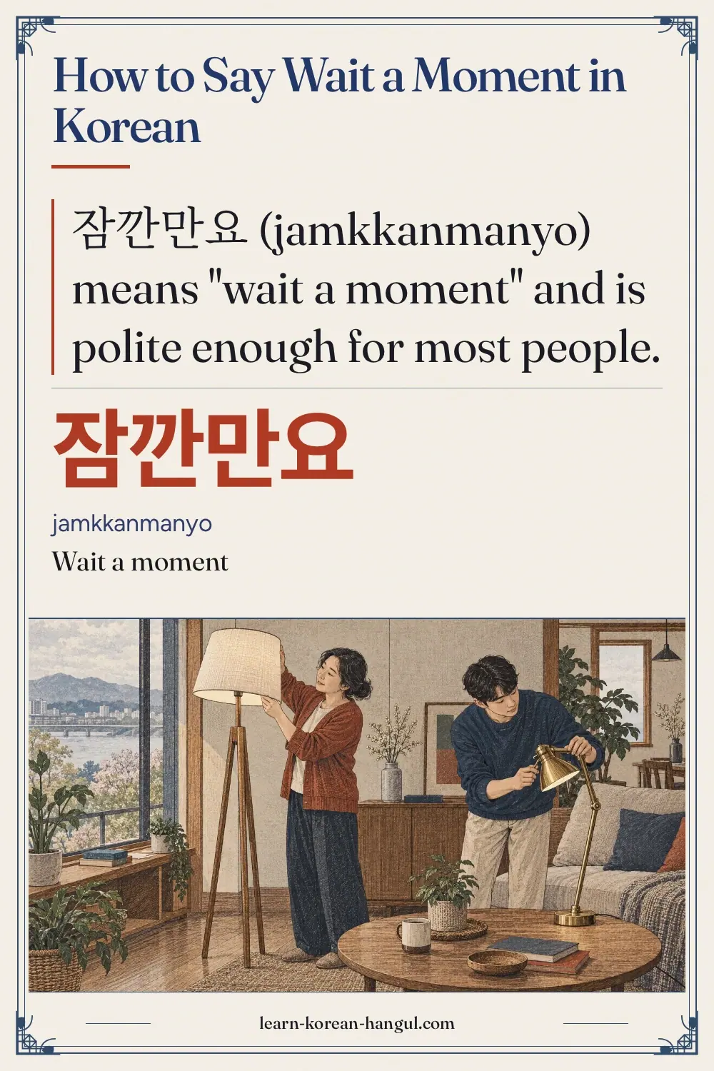 잠깐만요 · jamkkanmanyo · Wait a moment · How to Say Wait a Moment in Korean