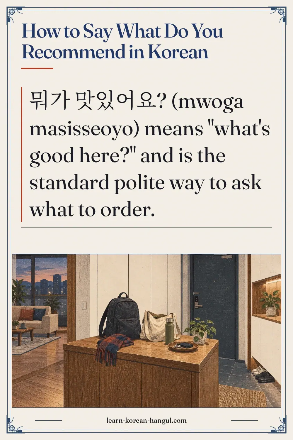 How to Say What Do You Recommend in Korean