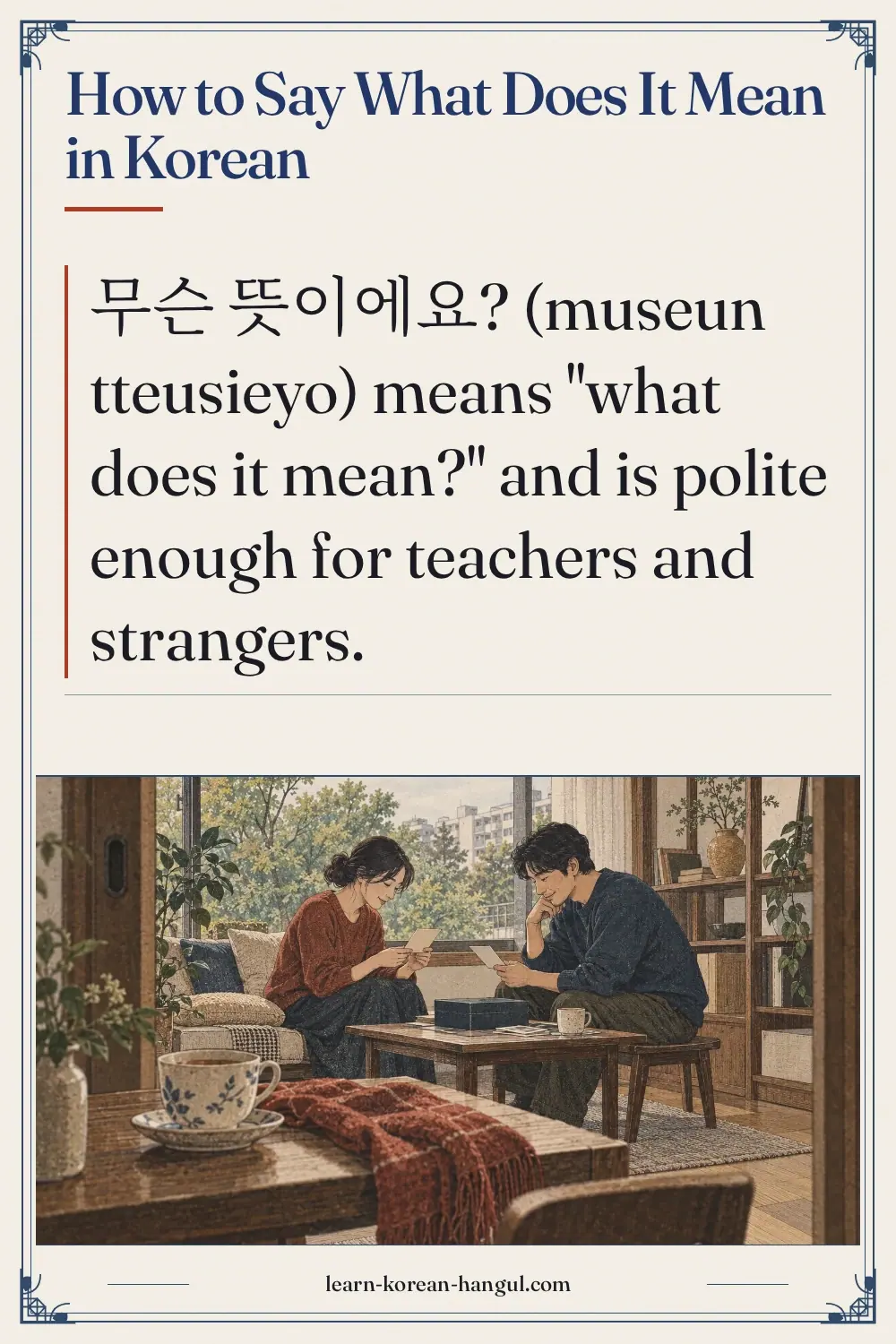 How to Say What Does It Mean in Korean