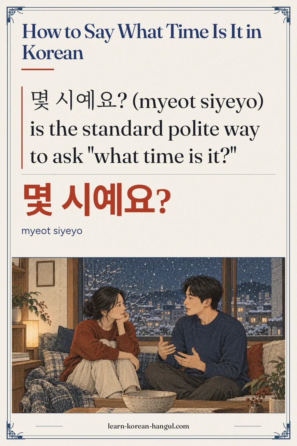 몇 시예요? · myeot siyeyo · How to Say What Time Is It in Korean
