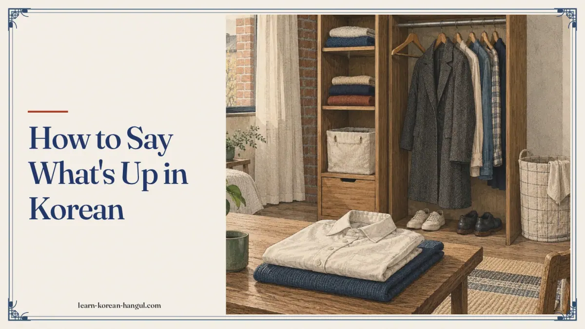 How to Say What's Up in Korean
