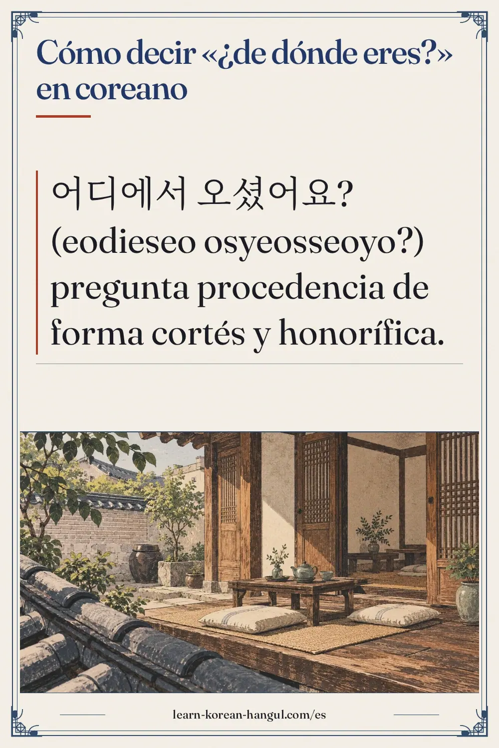 Cómo decir «¿de dónde eres?» en coreano