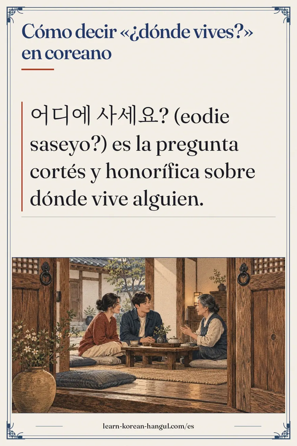 Cómo decir «¿dónde vives?» en coreano