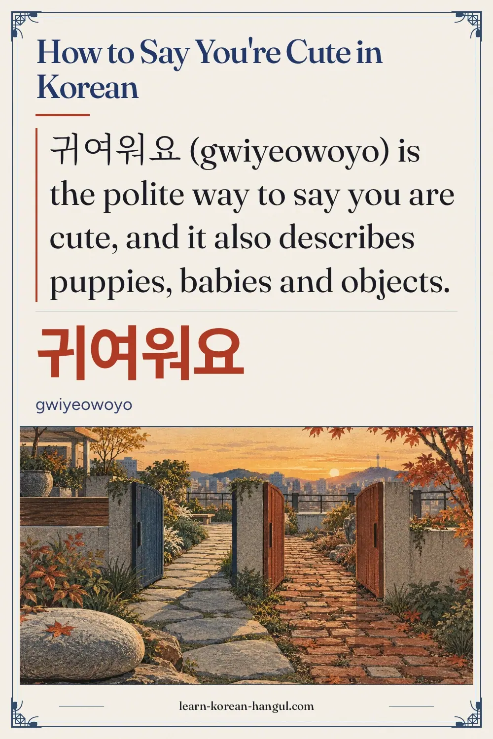 귀여워요 · gwiyeowoyo · How to Say You're Cute in Korean