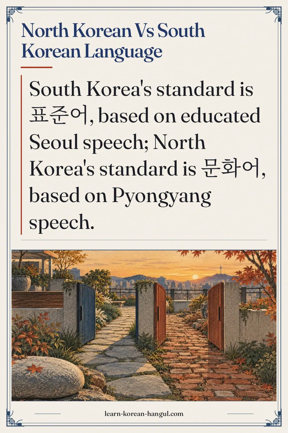North Korean vs South Korean Language
