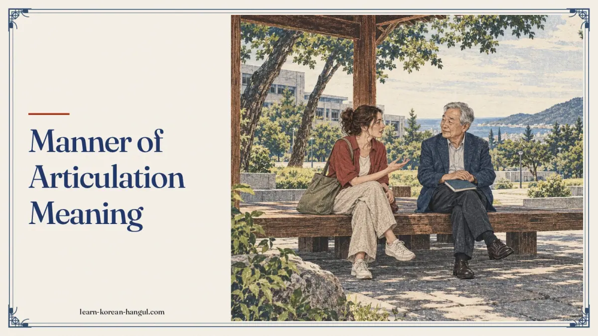 Manner of Articulation Meaning