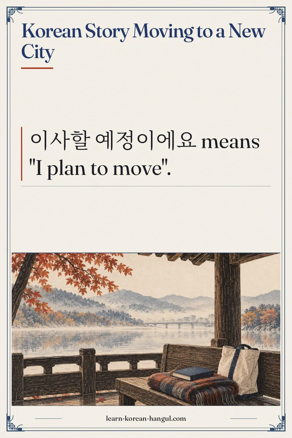 Korean Story Moving to a New City