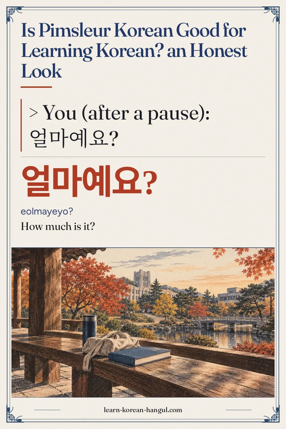 얼마예요? · eolmayeyo? · How much is it? · Is Pimsleur Korean Good for Learning Korean? An Honest Look