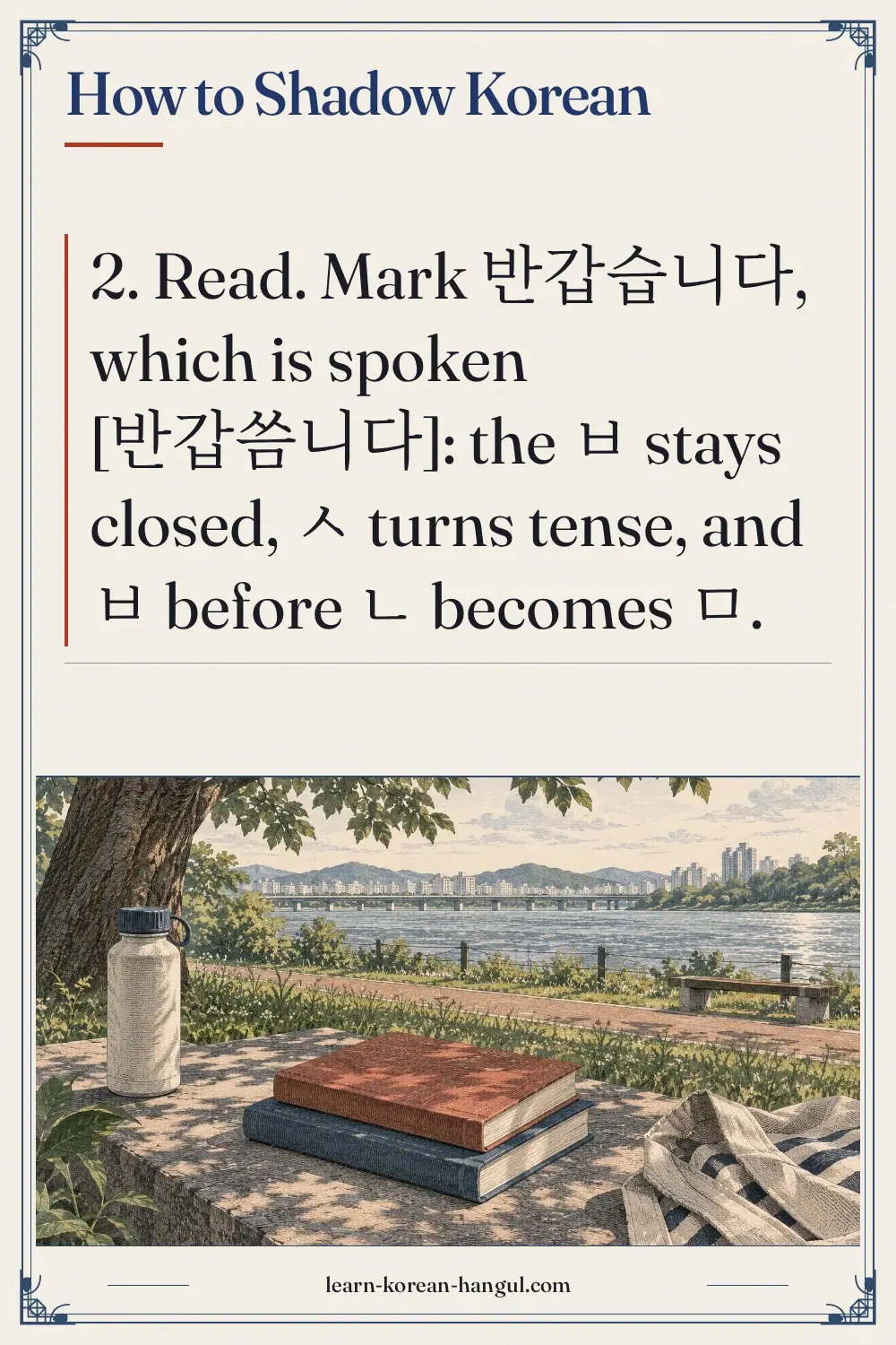 How to Shadow Korean