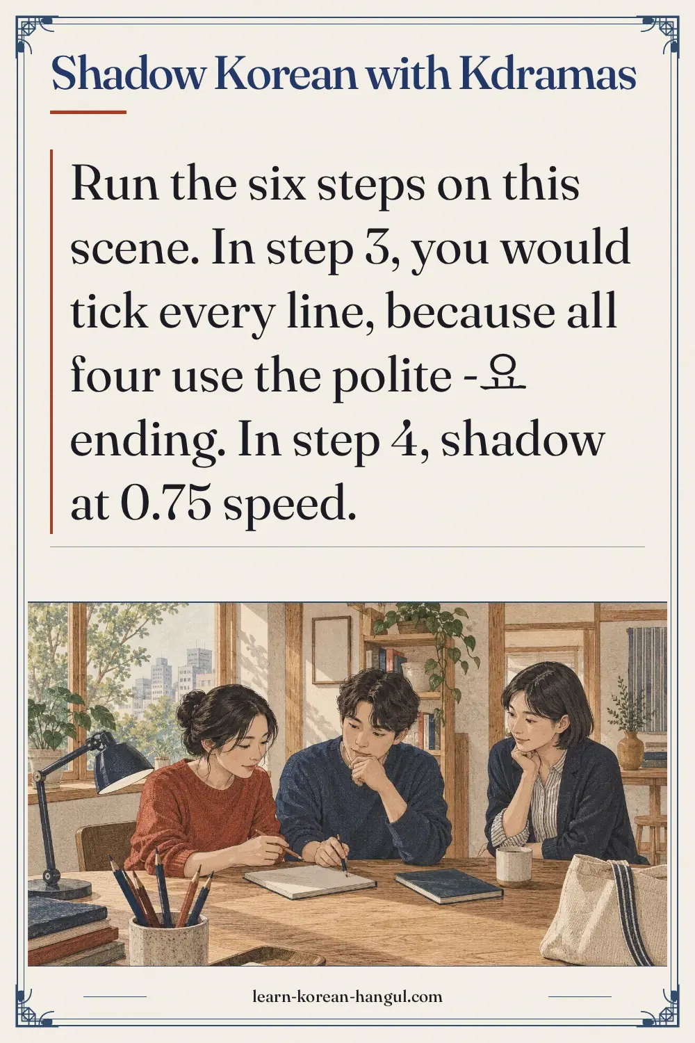 Shadow Korean with Kdramas