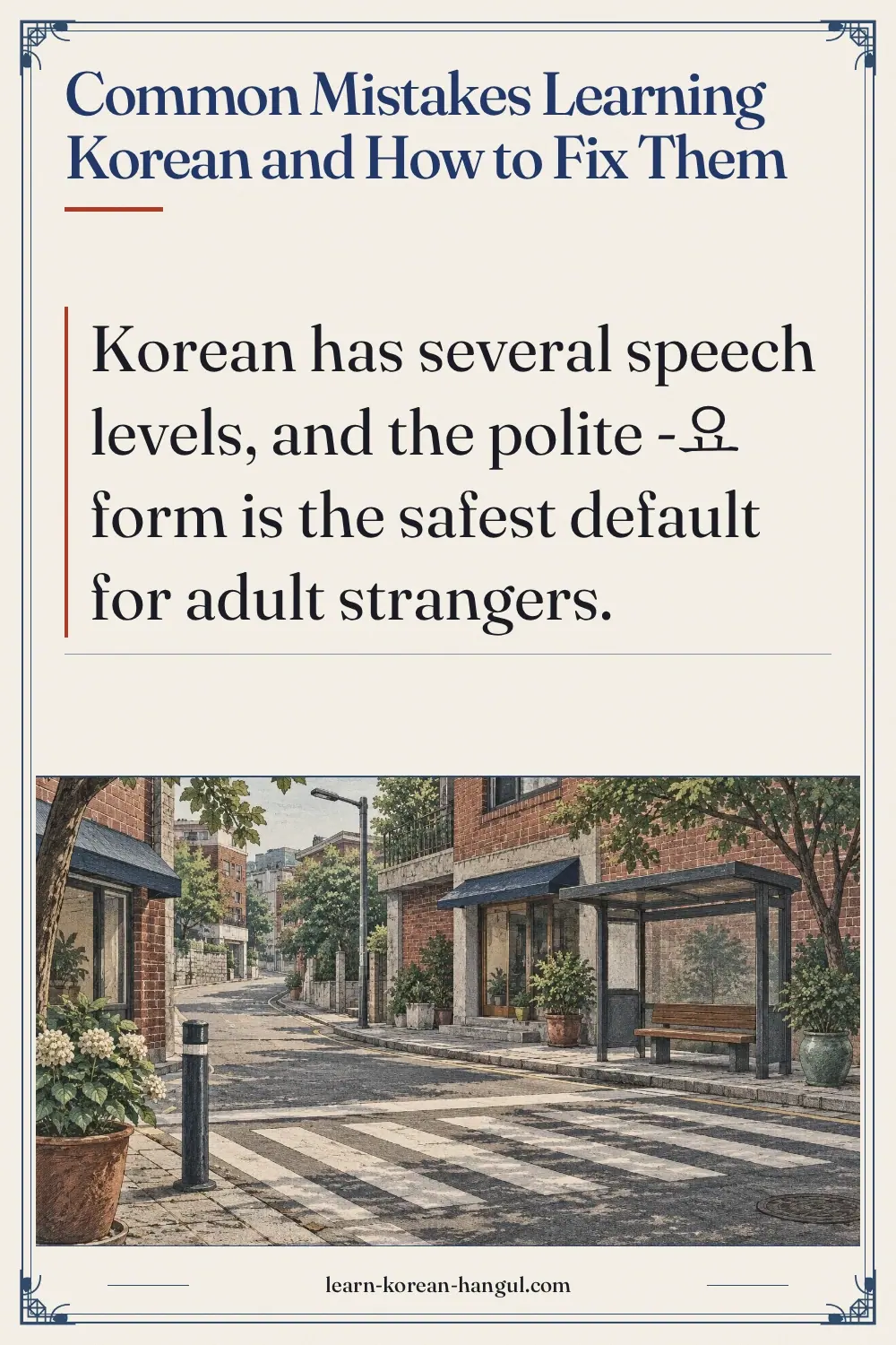 Common Mistakes Learning Korean and How to Fix Them