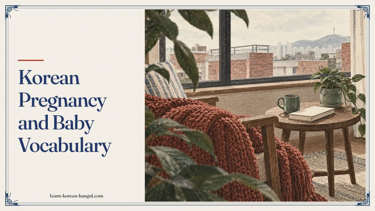 Korean Pregnancy and Baby Vocabulary